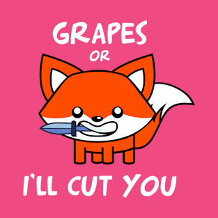 funny and cute fox – Grapes or I'll cut you (pink variant) T-Shirt