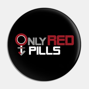 ONLY RED PILLS LOGO Pin