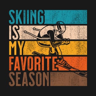 Distressed Vintage Skiing Is My Favorite Season Gift T-Shirt