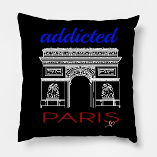 addicted to paris Pillow