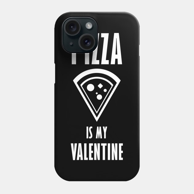 Pizza is my Valentine Phone Case by Horisondesignz