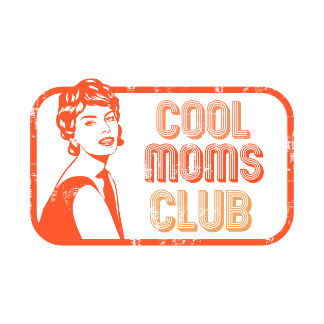COOL MOMS CLUB by mojokumanovo