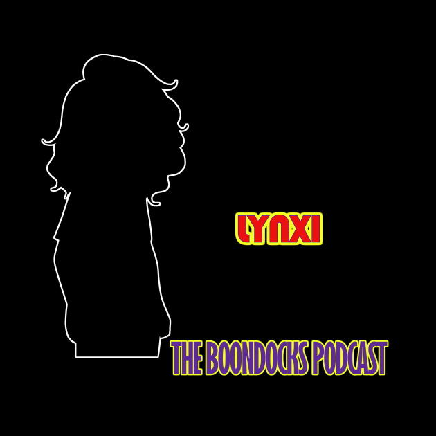 Queen Lynxi by The Boondocks Podcast