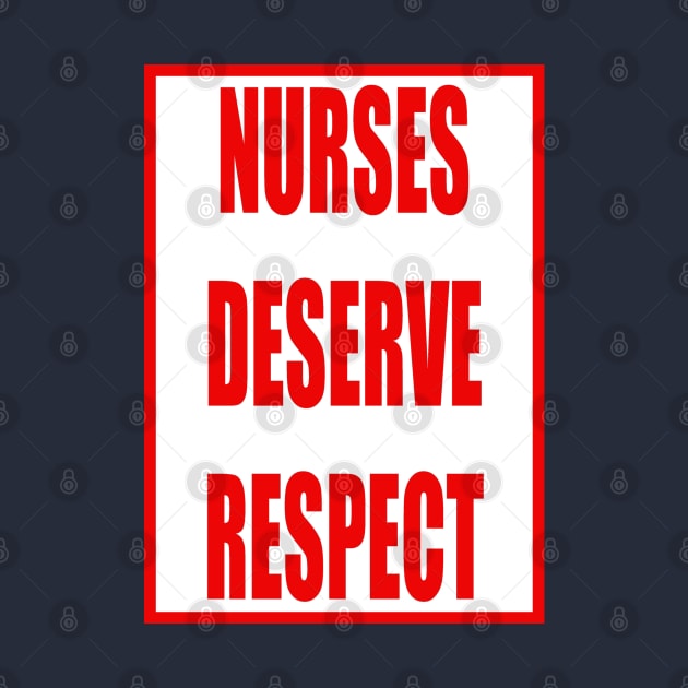 Nurses Deserve Respect Fair Pay Stickers Medical Workers by PlanetMonkey