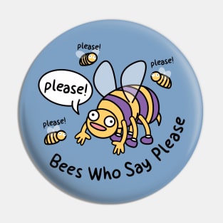 Bees Who Say Please Manners Pin