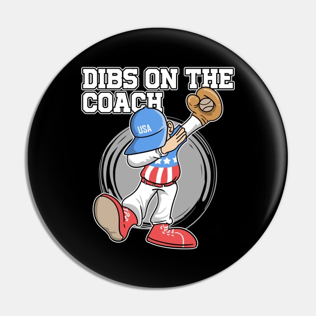 Dibs On The Coach Dabbing Baseball USA 4th Of July Pin by ModernMode