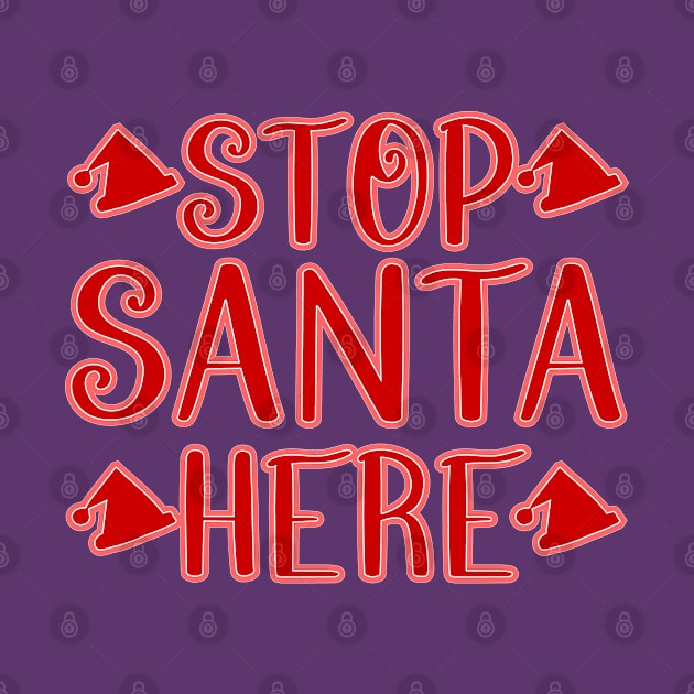 Stop Santa Here by Jokertoons