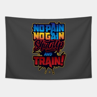 No pain No Gain! Tapestry