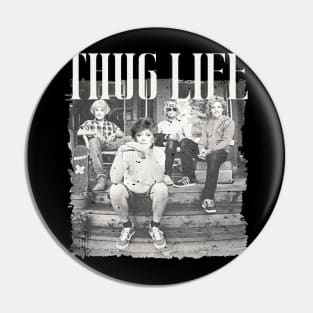 GOLDEN GIRLS SQUAD THUG LIFE Pin