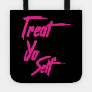 Treat Yo Self Tote