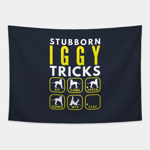 Stubborn Iggy Italian Greyhound Tricks - Dog Training Tapestry by DoggyStyles