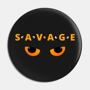 Savage Beast - Eyes Pin