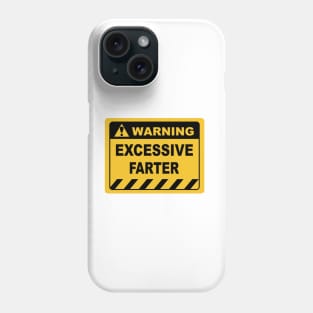 Human Warning Sign EXCESSIVE FARTER Sayings Sarcasm Humor Quotes Phone Case