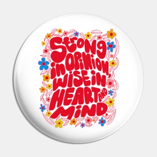 Strong in opinion wise in mind Pin