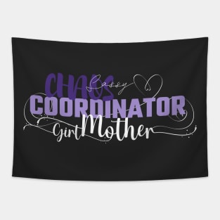 Funny Sassy Chaos Coordinator Design for Mom's with daughters Tapestry