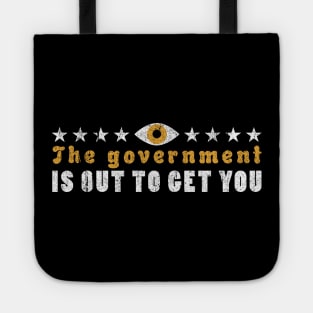 The Government IS Out To Get You Tote