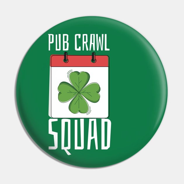 Pub Crawl Squad Pin by lovelifetriumph