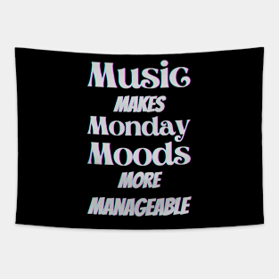 Music makes Monday moods more manageable - White Txt Tapestry