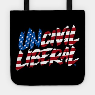 UNCIVIL LIBERAL Tote