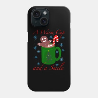 A warm cup and a smile Phone Case