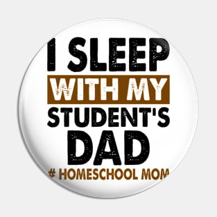 I Sleep With My Student's Dad Pin