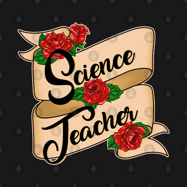 Science Teacher and Roses Gift Shop by jeric020290