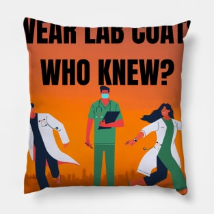 Who knew heroes wore labcoats? Pillow