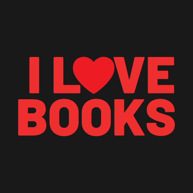 I Love Books by ibarna