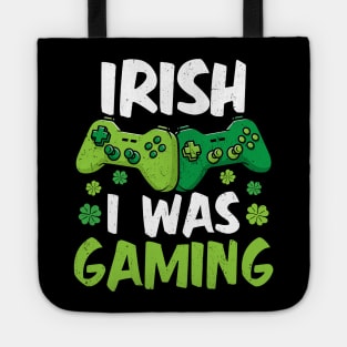 Irish I Was Gaming Funny St Patricks Day Gamer Tote