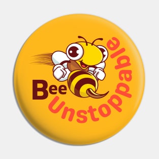 Be Unstoppable - Cute Smiling Bee Moving Fast About To Sting Pin