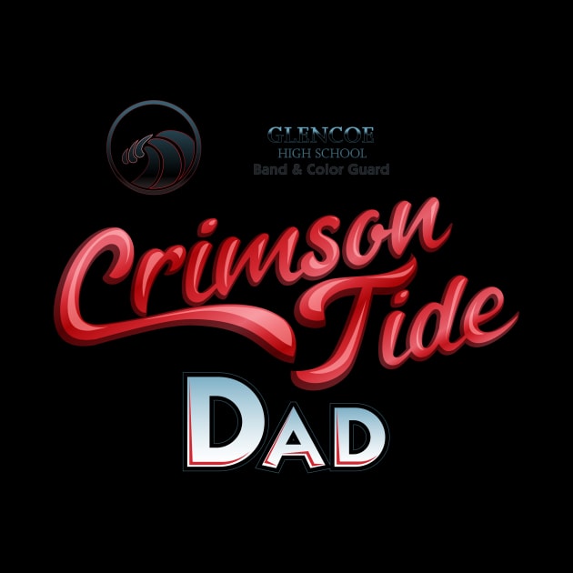 Crimson Tide Dad by GlencoeHSBCG