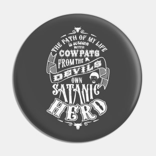 Satanic herd Pin