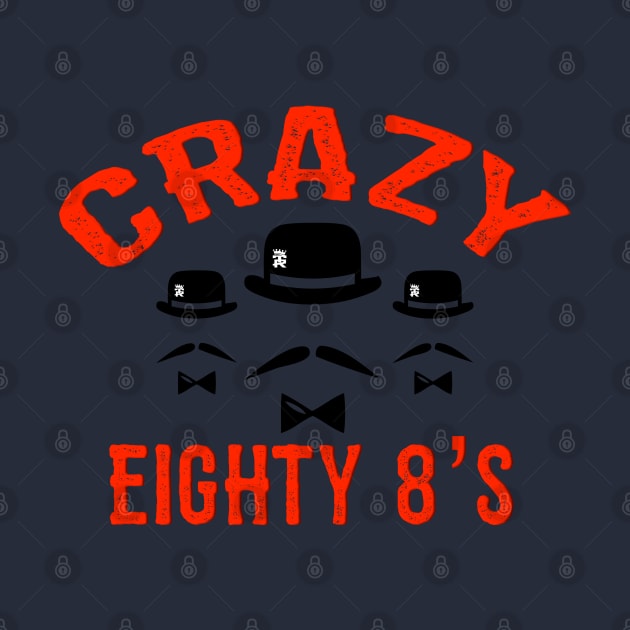 Crazy 88's by Digz