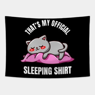 Cute Cat That's My Sleeping Shirt funny Pyjama Tapestry