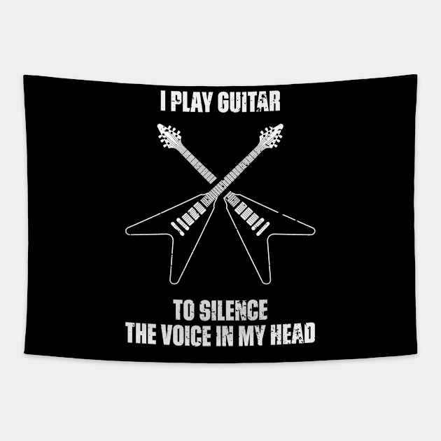 I Play Guitar To Silence The Voice In My Head Music Funny Quote Distressed Tapestry by udesign