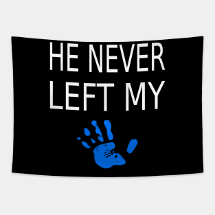 He Never Left My Hand Tapestry