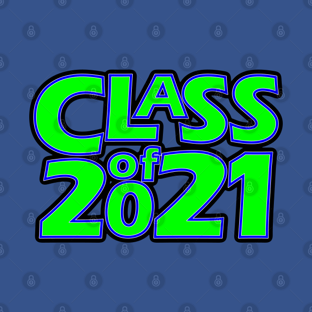 Grad Class of 2021 by gkillerb