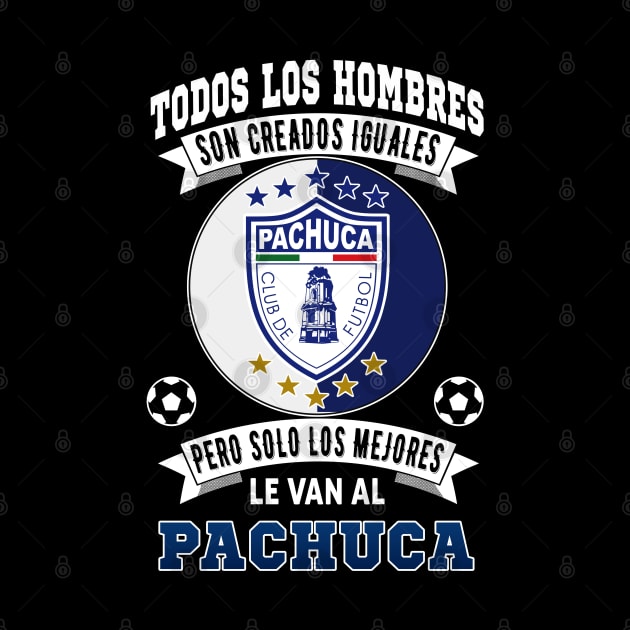 Playera Tuzos del Pachuca los mejores le van a Pachuca Futbol Soccer Mexicano by soccer t-shirts