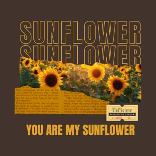 You Are My Sunflower T-Shirt