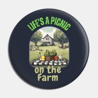 Life’s a Picnic on the Farm Pin