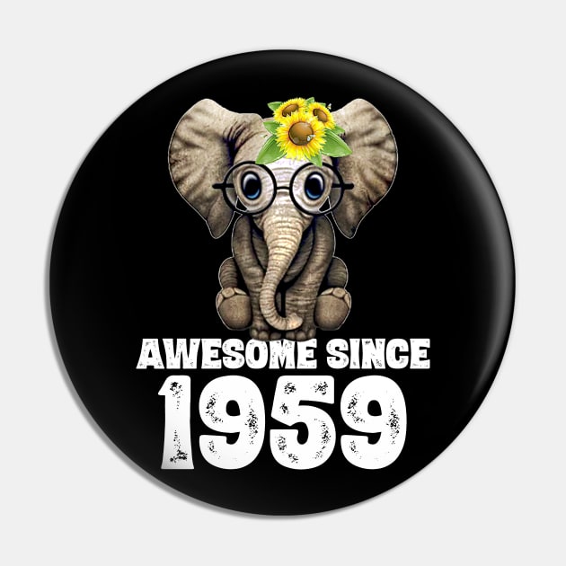 Awesome since 1959 61 Years Old Bday Gift 61th Birthday Pin by DoorTees