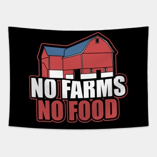 No Farms No Food Farmer Barn Support Local Gift Tapestry