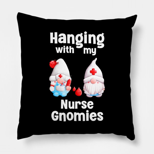 Hanging With My Nurse Gnomies, Nurse Gnomies Pillow by Cor Designs