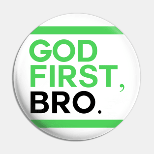 God First Bro Christian Apparel Christ Jesus Gift Pin