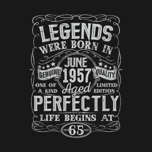 65th Birthday Vintage Legend Were Bon in June 1957 65 Years T-Shirt