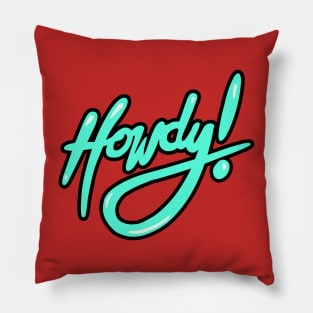 Howdy Pillow