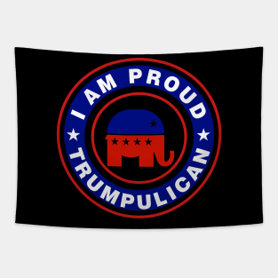 I Am Proud Trumplican Gift T-Shirt Tapestry