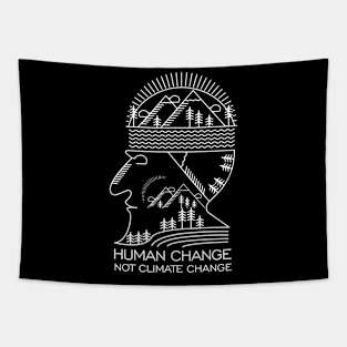 Human Change Not Climate Change Tapestry