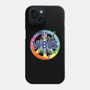 Kind Vibes Only, Tie Dye Peace Symbol Phone Case