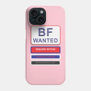 BF Wanted Phone Case